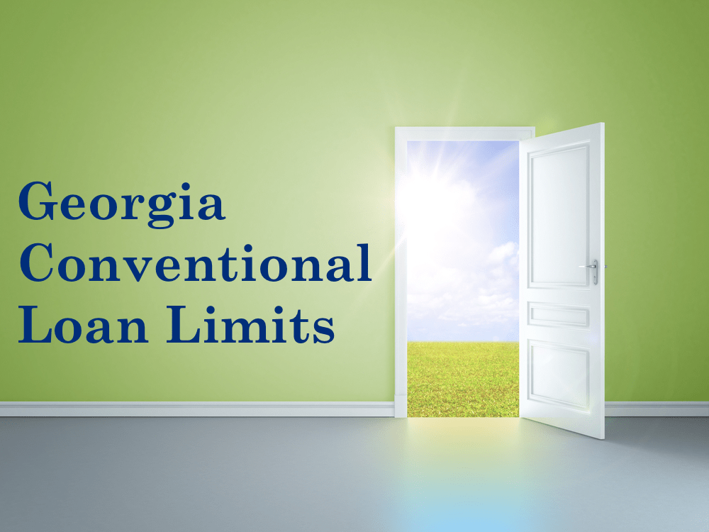 Conventional Loan Limits plus Conventional Loan Requirements