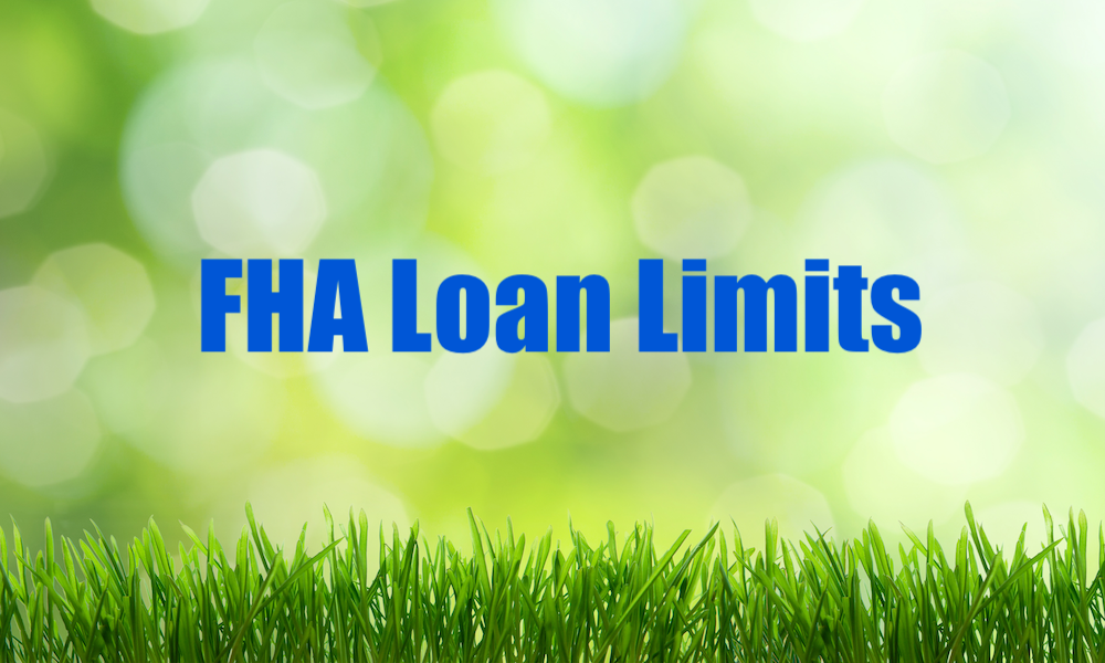 FHA Loan Limits 2022