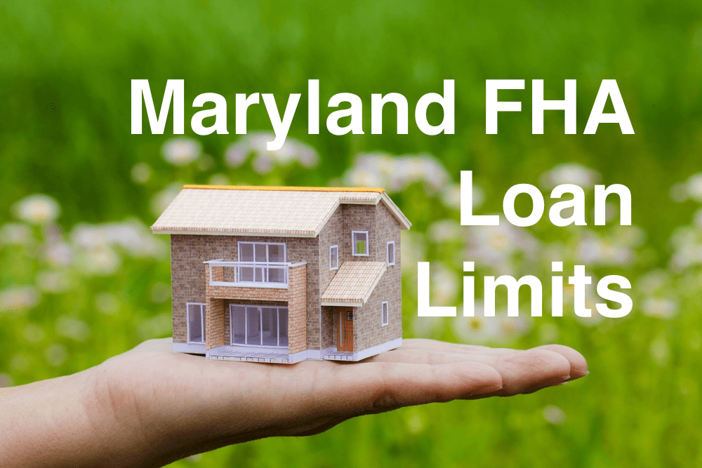 Maryland FHA Loan Limits